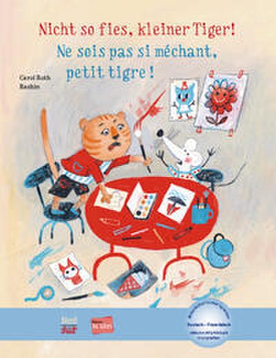 Nicht so fies, kleiner Tiger!: Kinderbuch Deutsch-Französisch mit MP3-Hörbuch zum Herunterladen