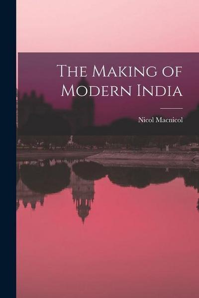The Making of Modern India
