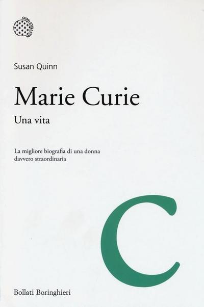 Marie Curie: una vita