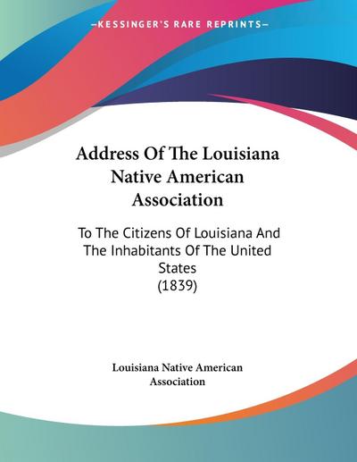 Address Of The Louisiana Native American Association