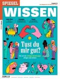 SPIEGEL WISSEN - Tust du mir gut?