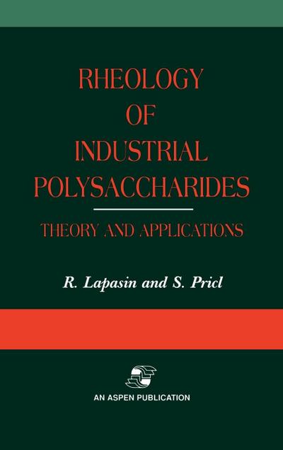 Rheology of Industrial Polysaccharides: Theory and Applications