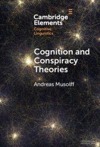 Cognition and Conspiracy Theories