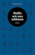 Wofür wir uns schämen
