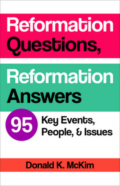 Reformation Questions, Reformation Answers