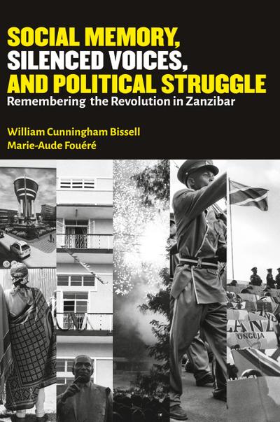 Social Memory, Silenced Voices, and Political Struggle