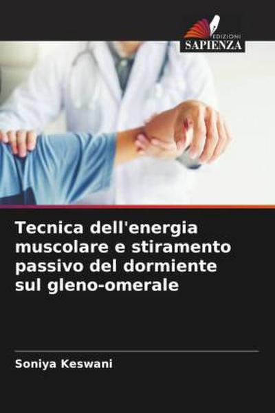 Tecnica dell’energia muscolare e stiramento passivo del dormiente sul gleno-omerale