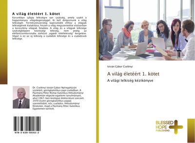 A világ életéért 1. kötet