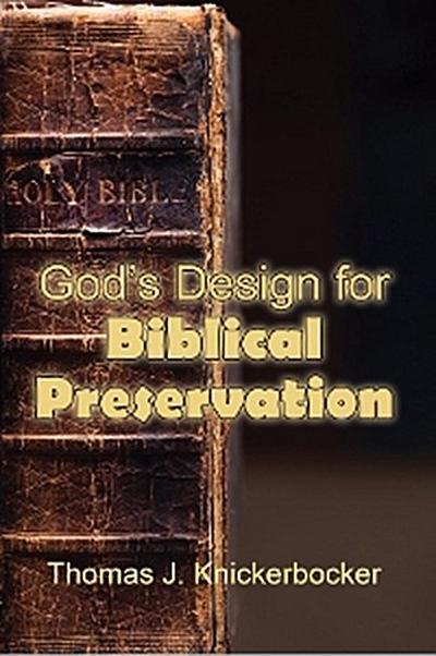 God’s Design for Biblical Preservation