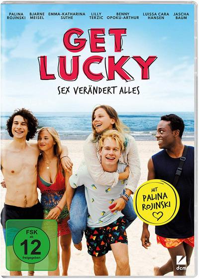 Get Lucky - Sex verändert Alles
