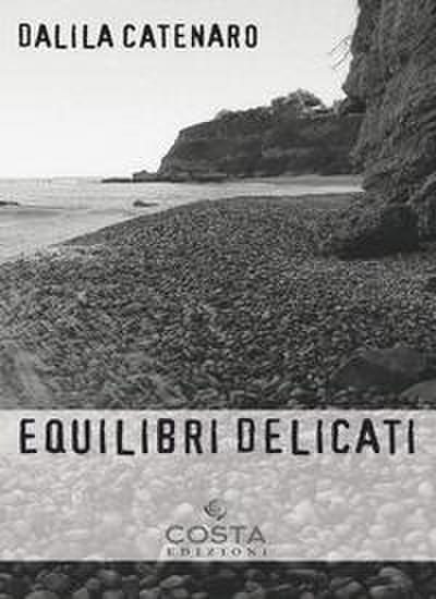 Equilibri delicati