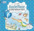 Kuschelflosse - Das goldige Glücksdrachen-Geglitze