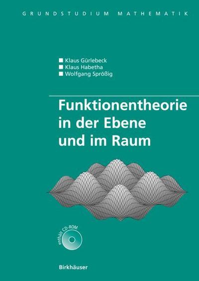 Funktionentheorie in der Ebene und im Raum