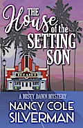 The House of the Setting Son (The Misty Dawn Mysteries, #3)