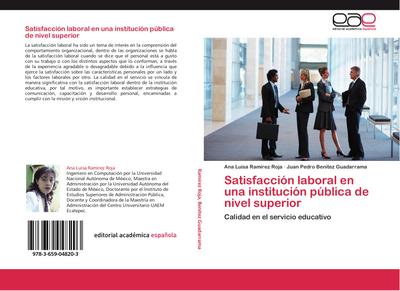 Satisfacción laboral en una institución pública de nivel superior