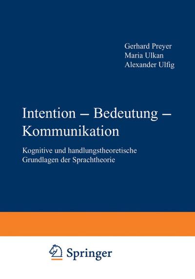 Intention ¿ Bedeutung ¿ Kommunikation