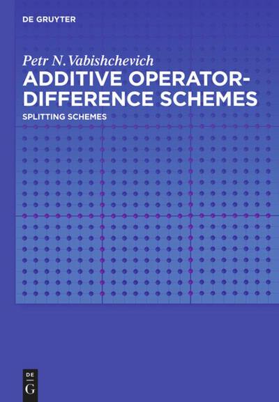 Additive Operator-Difference Schemes