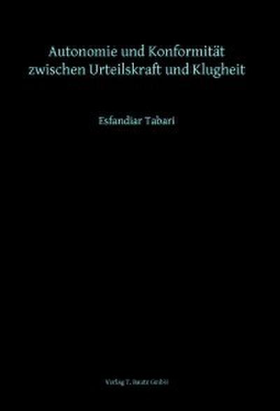 Autonomie und Konformität zwischen Urteilskraft und Klugheit