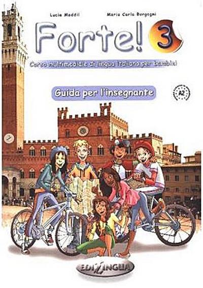 Forte! Guida per l’insegnante