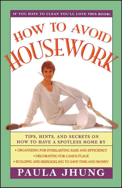 Jhung, P: How to Avoid Housework