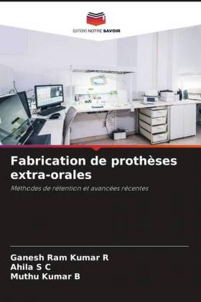 Fabrication de prothèses extra-orales