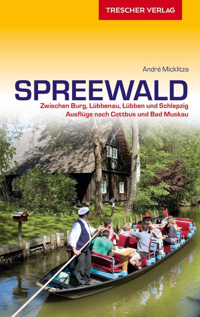 TRESCHER Reiseführer Spreewald