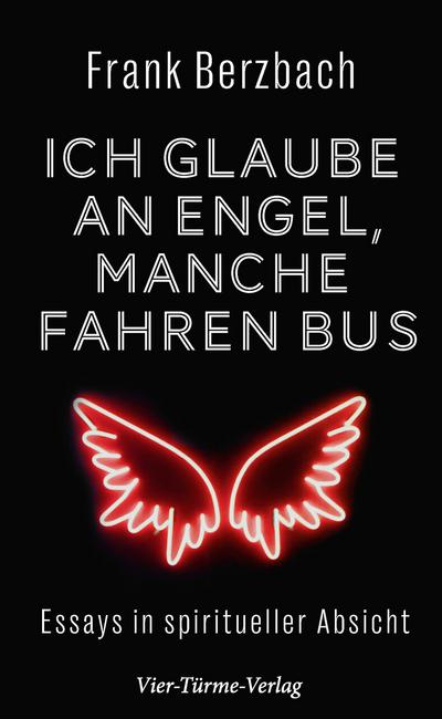 Ich glaube an Engel - manche fahren Bus