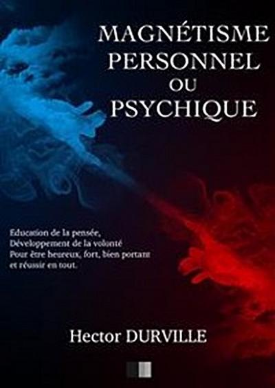 Magnétisme Personnel ou Psychique