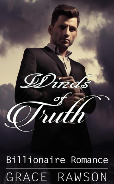 Winds of Truth  - Billionaire Romance
