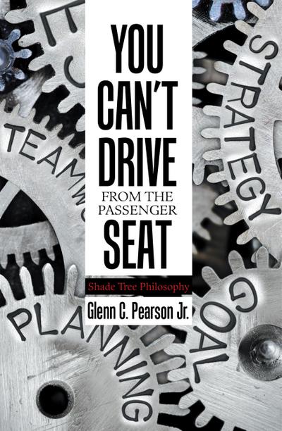 You Can’T Drive from the Passenger Seat