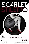 Scarlet Stiletto: The Seventh Cut - 2015