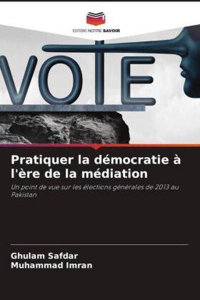 Pratiquer la démocratie à l’ère de la médiation