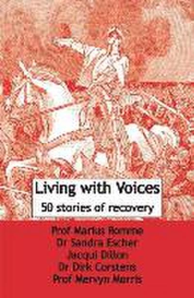 Living with Voices