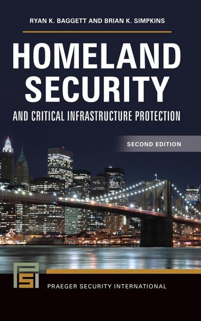 Homeland Security and Critical Infrastructure Protection