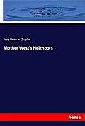 Mother West’s Neighbors