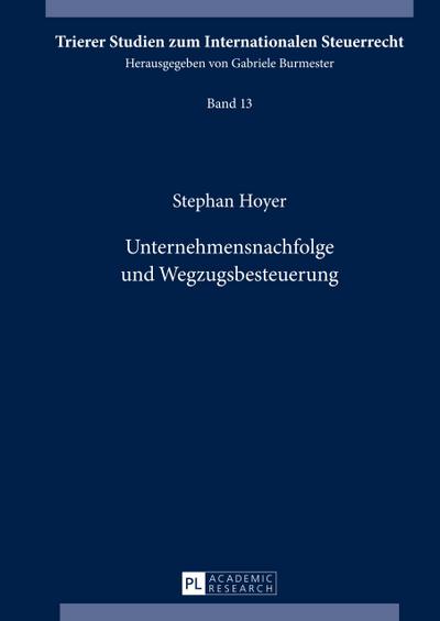 Unternehmensnachfolge und Wegzugsbesteuerung