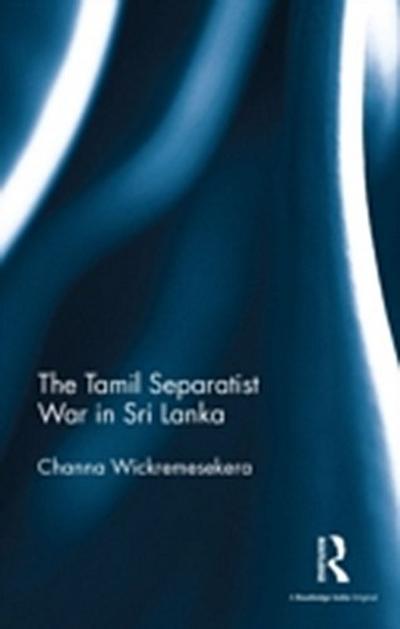 Tamil Separatist War in Sri Lanka
