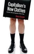 Capitalism’s New Clothes: Enterprise, Ethics and Enjoyment in Times of Crisis