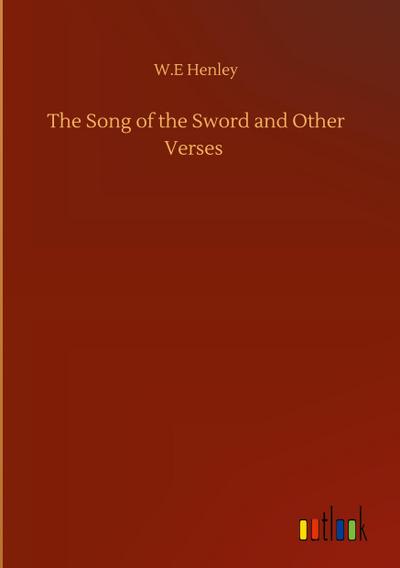 The Song of the Sword and Other Verses