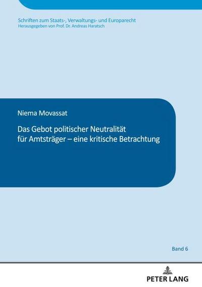 Das Gebot politischer Neutralität für Amtsträger - eine kritische Betrachtung