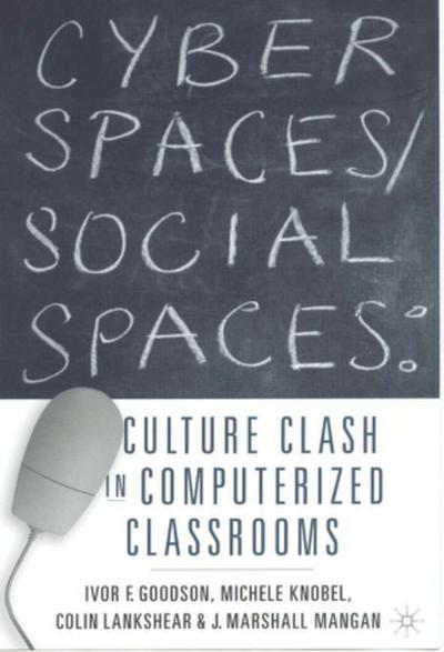 Cyber Spaces/Social Spaces