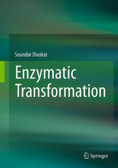 Enzymatic Transformation