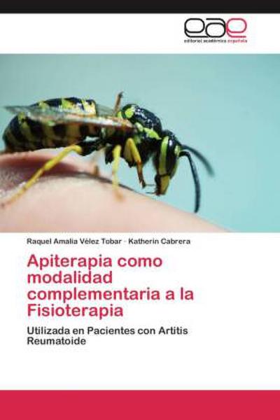 Apiterapia como modalidad complementaria a la Fisioterapia
