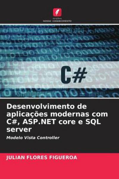 Desenvolvimento de aplicações modernas com C#, ASP.NET core e SQL server