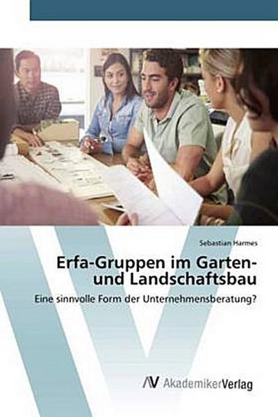 Erfa-Gruppen im Garten- und Landschaftsbau