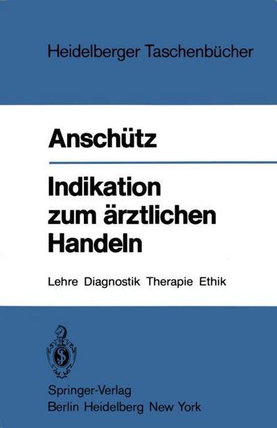 Indikation zum ärztlichen Handeln