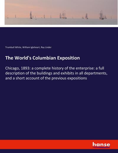 The World’s Columbian Exposition