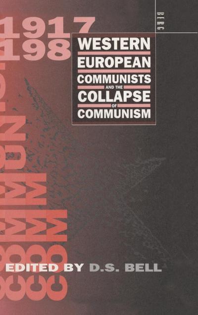 Western European Communists and the Collapse of Communism