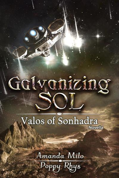 Galvanizing Sol (Valos of Sonhadra Novella)
