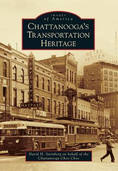 Chattanooga’s Transportation Heritage